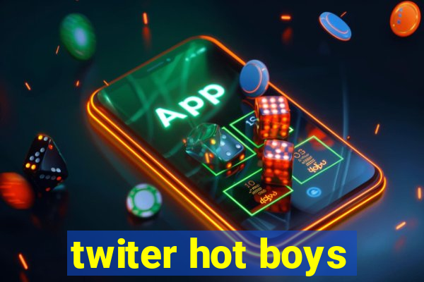 twiter hot boys